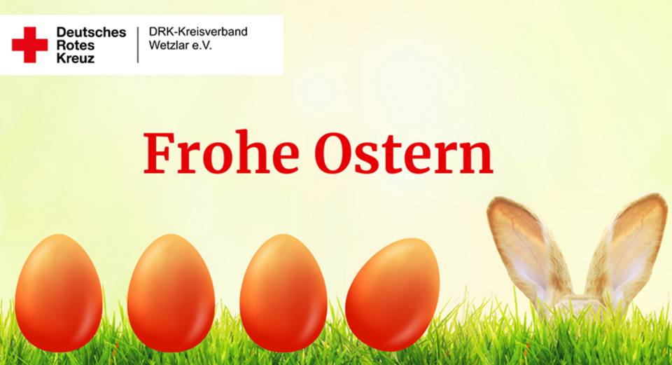 Vier rote Ostereier stehen in grünem Gras vor hellem Hintergrund mit dem Text 'Frohe Ostern' und dem Logo des Deutschen Roten Kreuzes DRK-Kreisverband Wetzlar e.V.